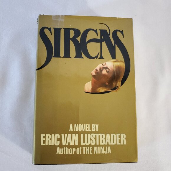 Eric Van Lustbader – Sirens – First Edition – Hardcover Novel – Dust Jacket - Picture 1 of 15